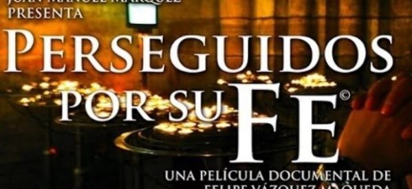 Estrenan documental sobre la actual persecución de cristianos Estrenan documental sobre la actual persecución de cristianos