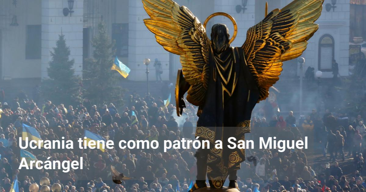 Ucrania tiene como patrón a San Miguel Arcángel | El Observador de la ...