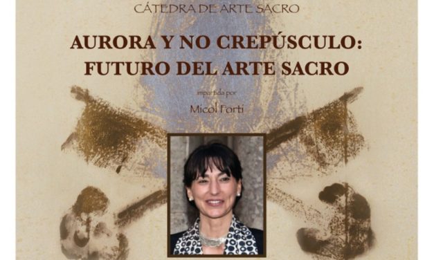 Aurora y no crepúsculo, el futuro del arte sacro
