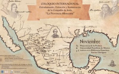 Realizan Coloquio sobre la expulsión, extinción y restauración de los jesuitas
