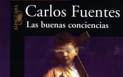 EL SACERDOTE EN LA NOVELA MEXICANA – VIII La figura sacerdotal en «Las buenas conciencia» de Carlos Fuentes