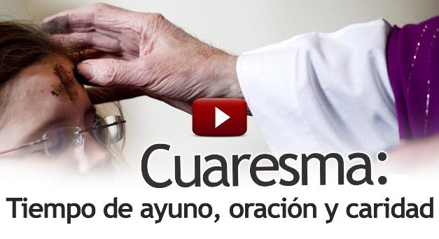 Cápsulas oportunas: La Cuaresma