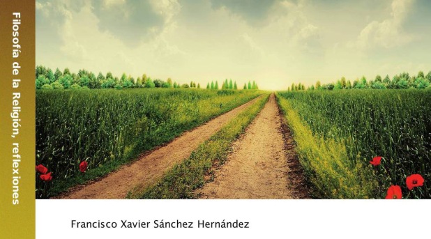 Filosofía de la religión: nuevo libro de Francisco Xavier Sánchez