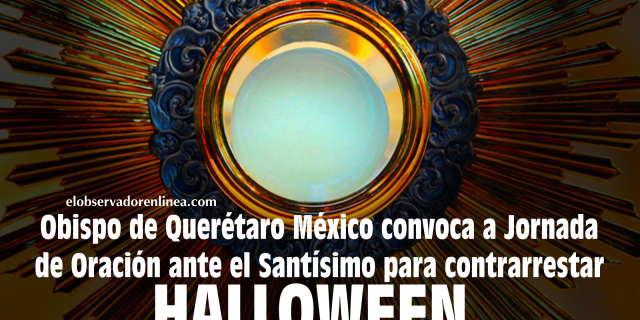 Oración ante el Santísimo para contrarrestar el Halloween