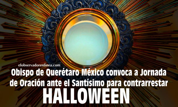 Oración ante el Santísimo para contrarrestar el Halloween