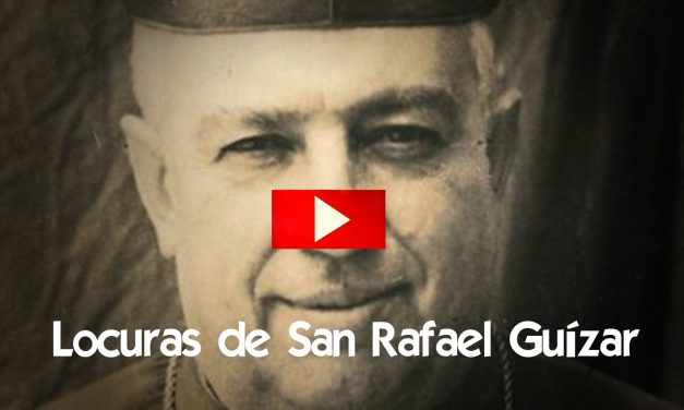 VIDEO: Hoy celebramos a San Rafael Guízar