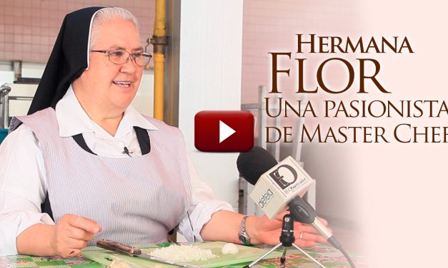 VIDEO Hermana Flor: una pasionista en Master Chef