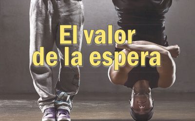 El valor de la espera