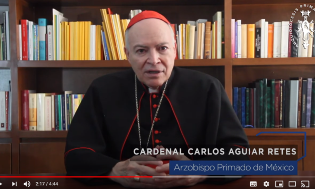 La Iglesia crece y se fortalece: Cardenal Carlos Aguiar