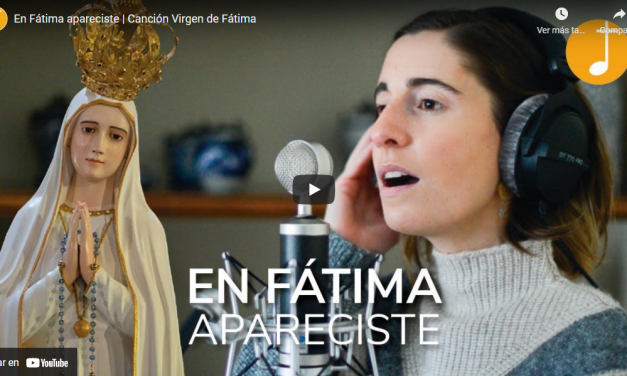 En Fátima apareciste | Canción Virgen de Fátima por Canto Católico