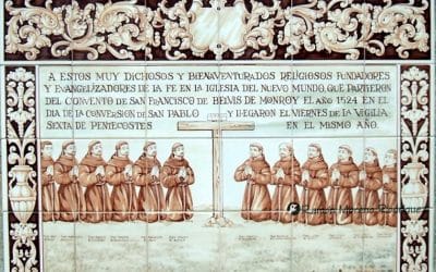 Quiénes fueron los primeros 12 apóstoles franciscanos de México