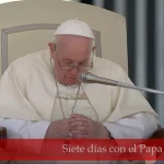 Siete días con el Papa Francisco (26 de mayo de 2022)