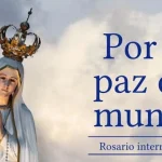 Rosario internacional por la paz del mundo en la fiesta de Nuestra Señora del Rosario de Fátima
