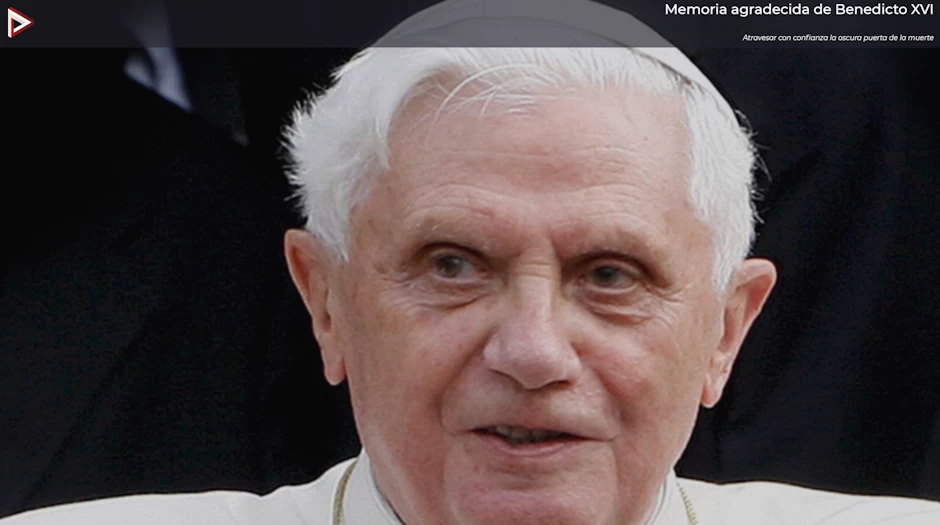 Memoria agradecida de Benedicto XVI: Rezando voy
