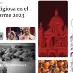 Informe de libertad religiosa 2023: Empeoran las persecuciones y aumenta la impunidad