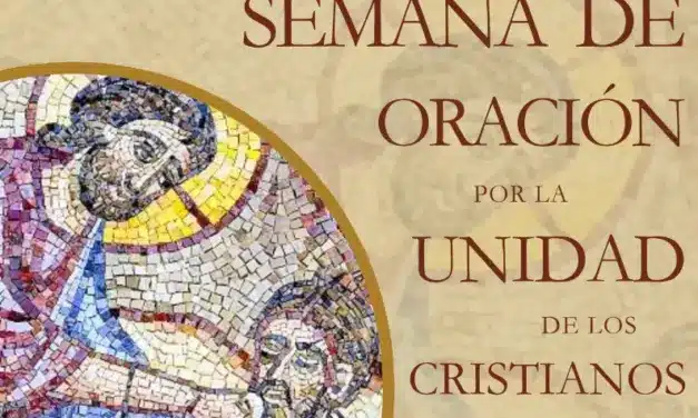 Unidad de los cristianos 2024: Amar a Dios y al prójimo