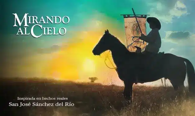 «Mirando al Cielo» la película del niño cristero disponible en línea
