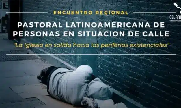 Nace la Pastoral latinoamericana de personas en situación de calle