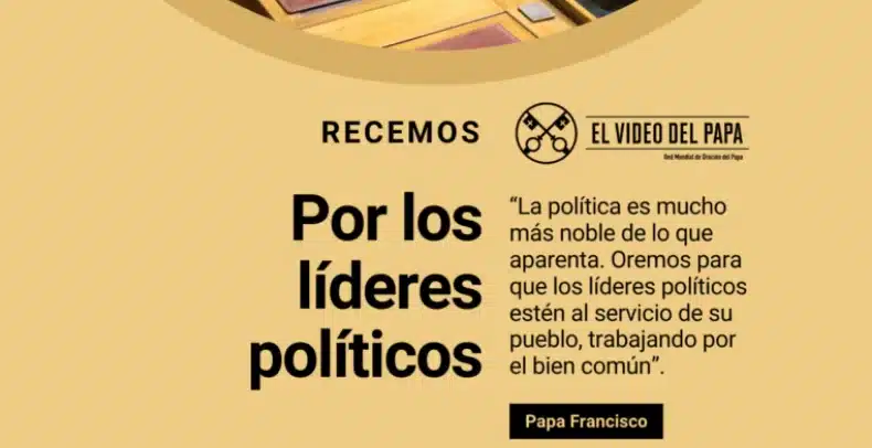 Francisco pide oración para que los políticos trabajen “al servicio de su pueblo” y den “prioridad a los más pobres”