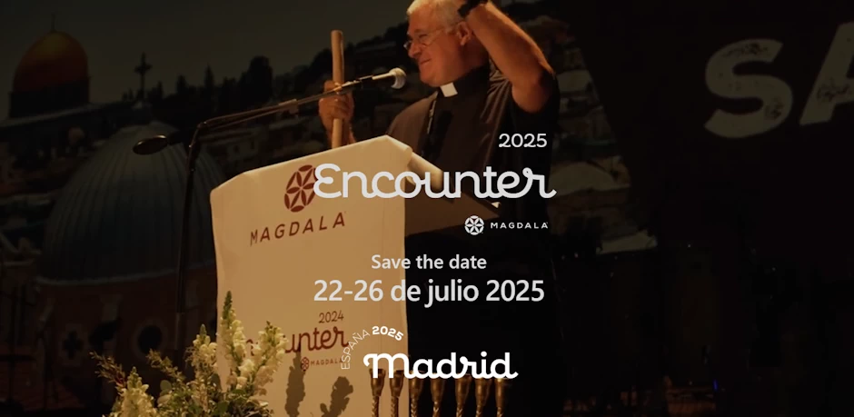 Encounter Magdala 2025: «Duc In Altum: Remando hacia la esperanza»