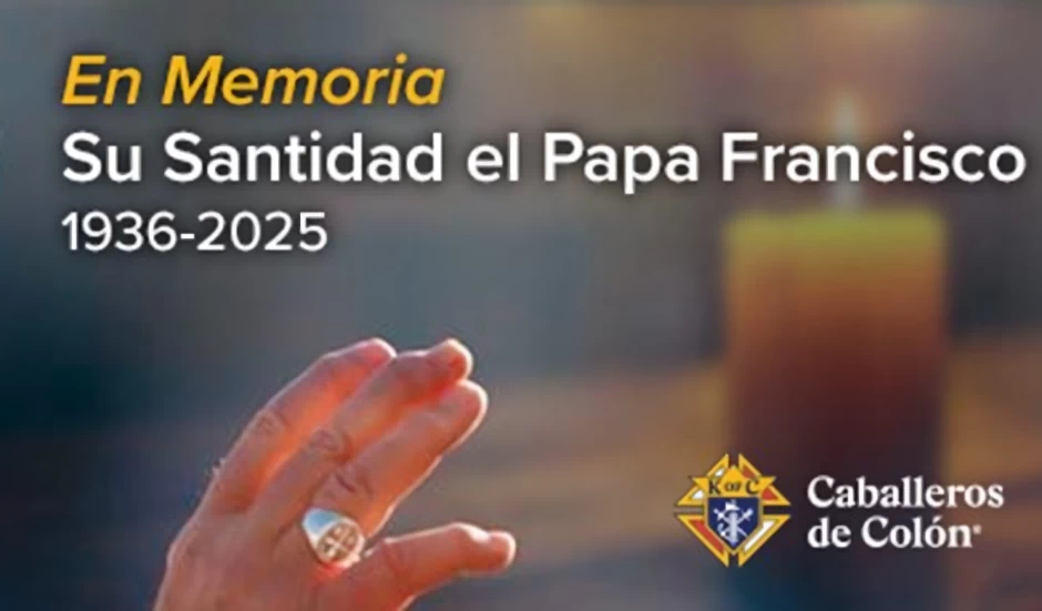 Recordando al Papa Francisco: Caballeros de Colón