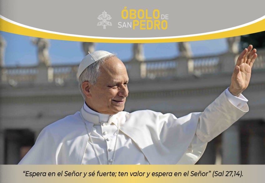 Apoya los pasos de León XIV, dona al Óbolo de San Pedro