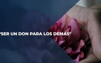 Venga a Nosotros Tu Reino – Capítulo 14 «Ser un don para los demás»
