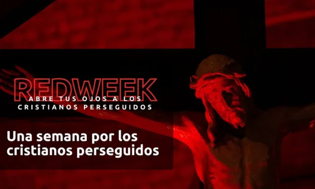 #RedWeek2025: Una semana por los cristianos perseguidos