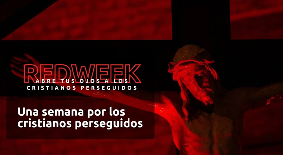 #RedWeek2025: Una semana por los cristianos perseguidos