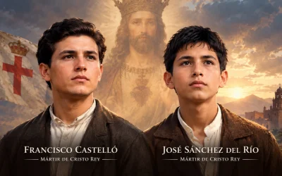 Francisco Castelló y José Sánchez del Río: Dos jóvenes mártires de Cristo Rey