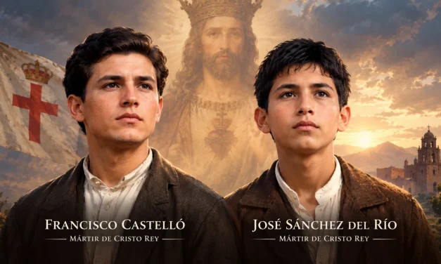 Francisco Castelló y José Sánchez del Río: Dos jóvenes mártires de Cristo Rey